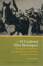 Presentarán libro sobre el Cardenal Silva y el mundo campesino en la UCSH