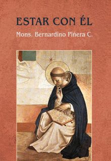 “Estar con Él”, libro de Mons. Bernardino Piñera