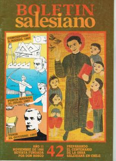 Boletín Salesiano Nº42 “Preparando el Centenario de la Obra Salesiana en Chile”