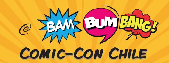 Bam Bum Bang! Comic-Con Chile
